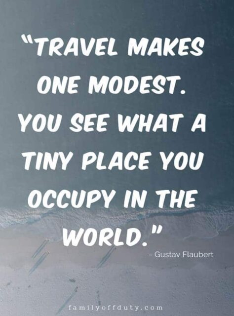 Famous Travel Quotes - 25 Quotes About Travel From People More Famous ...