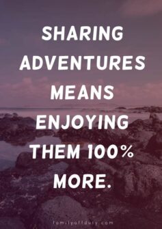The Most Inspiring Quotes About Travel With Friends - Family Off Duty