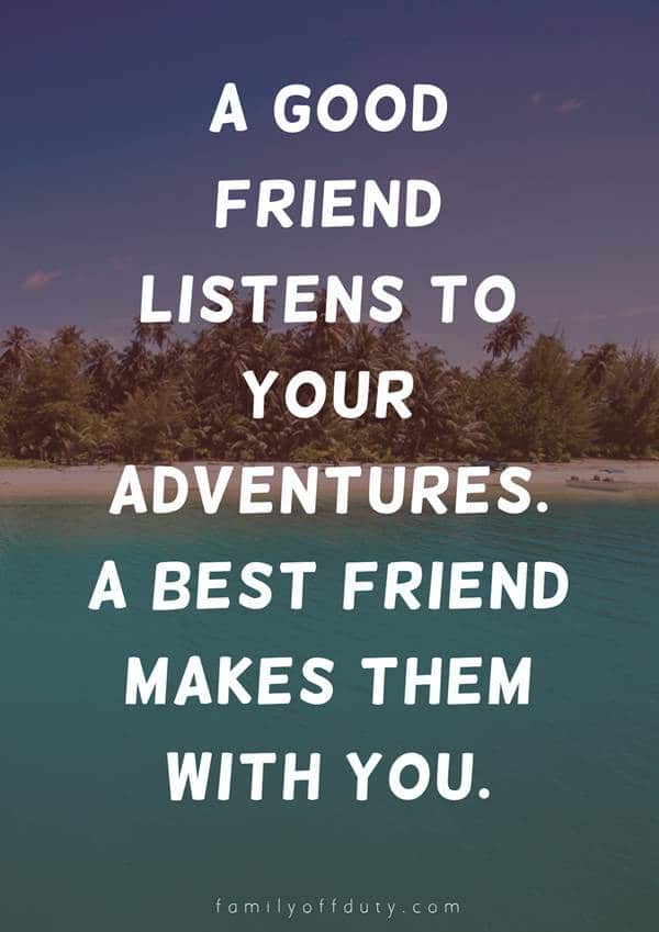 The Most Inspiring Quotes About Travel With Friends - Family Off Duty