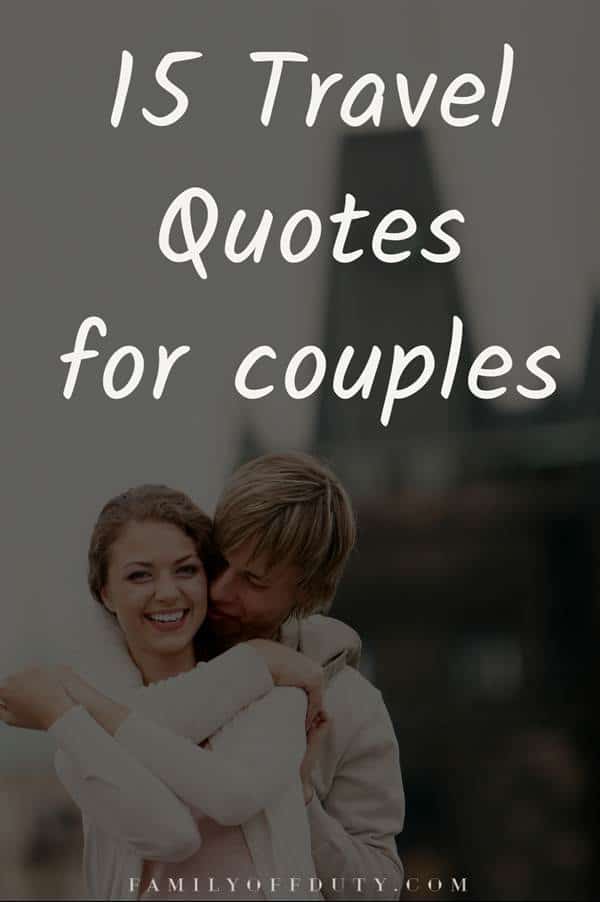 couple travel quotes - traveling quotes for couples