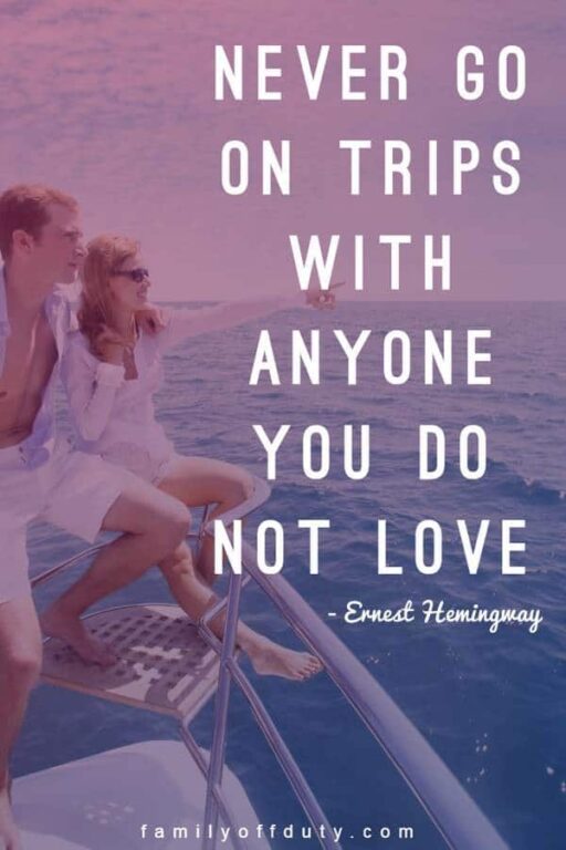 Most Beautiful Couple Adventure Quotes That Reflect Travel And Love