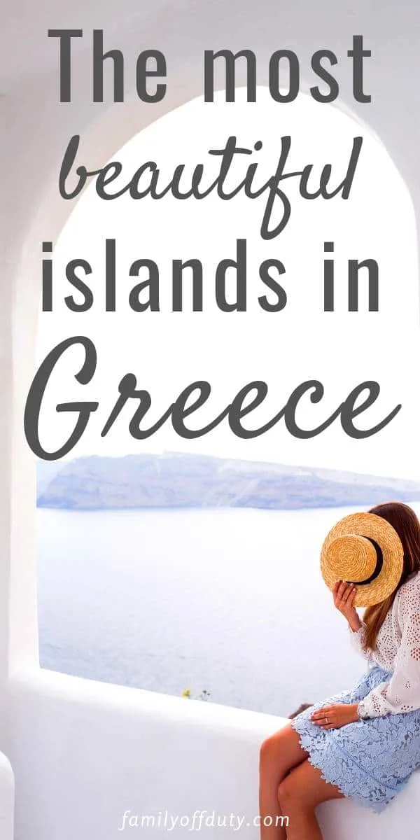 Most Beautiful islands in Greece