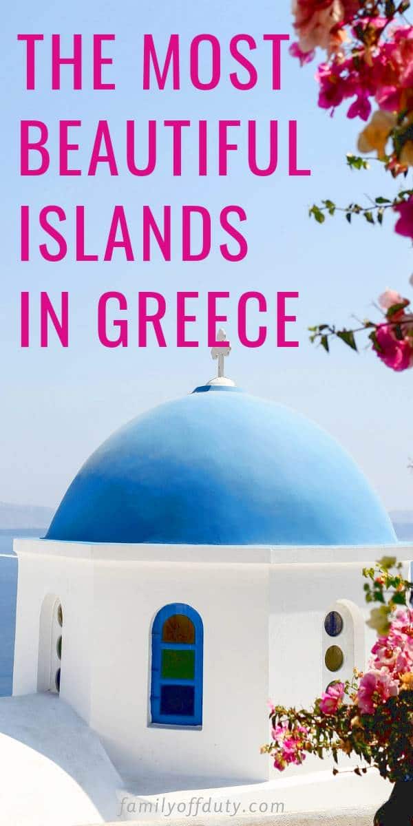 Most attractive islands in Greece