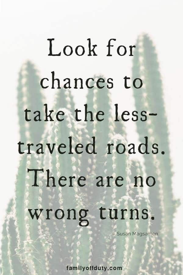 quotes about taking the road less traveled