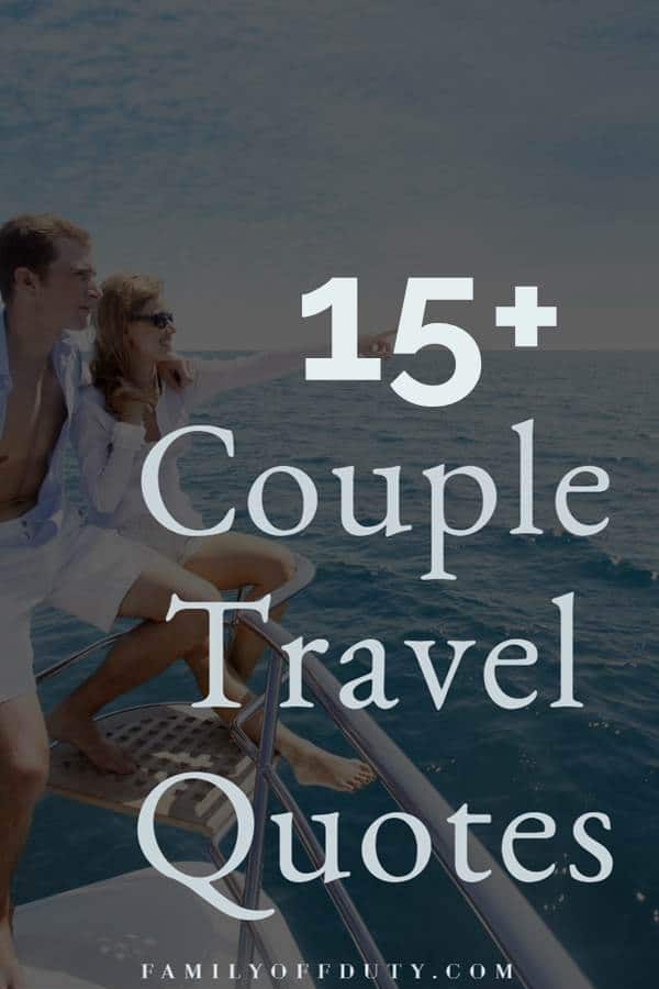 funny-couple-travel-quotes-traveling-with-friends-or-with-your-best