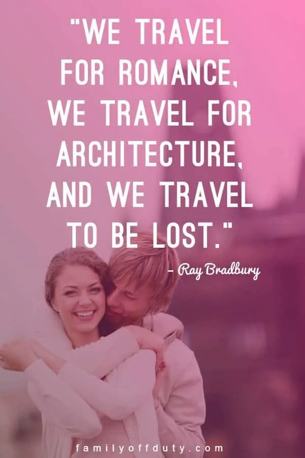 Most Beautiful Couple Adventure Quotes That Reflect Travel And Love Family Off Duty