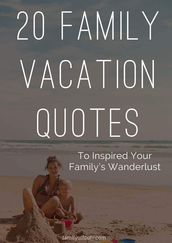  Family  Travel Quotes  25 Best  Inspirational Quotes  for 