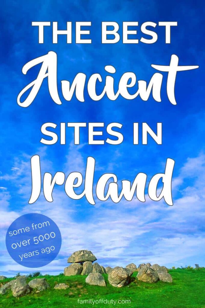 Ireland is steeped in history from over 5000 years ago. Check out our list with the best ancient sites to visit while in Ireland. Our list includes Neolithic portal tombs, Celtic heritage sites, early Christian and monastic cities that you should not miss on your next visit to Ireland. #ireland #daytrips #europe #travel #travelguide #bucketlist #travelblog #wanderlust #explore #travelling #irelandtrip