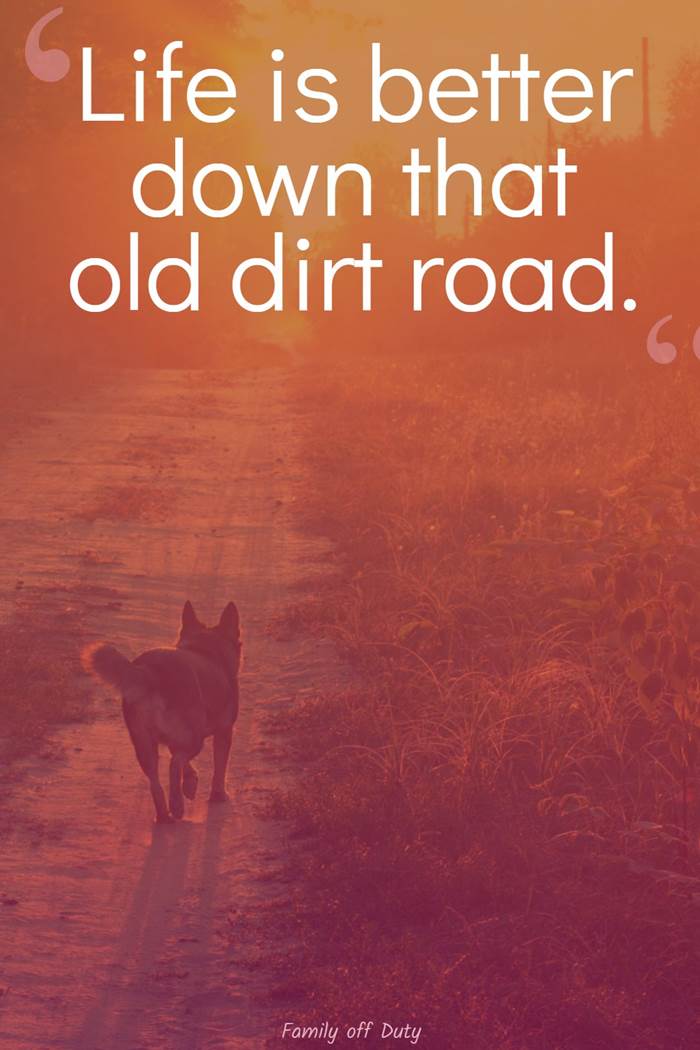 dirt road quotes