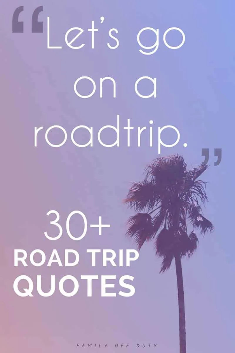 cute road trip sayings