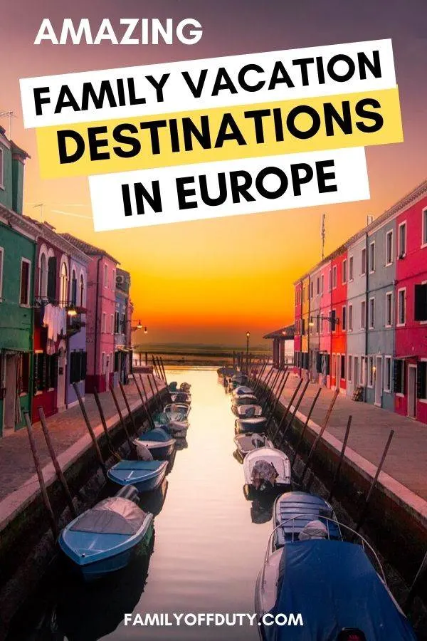Family vacation European destination