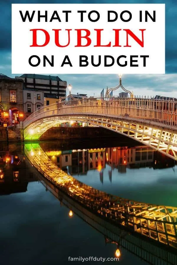 What to do in Dublin on a budget