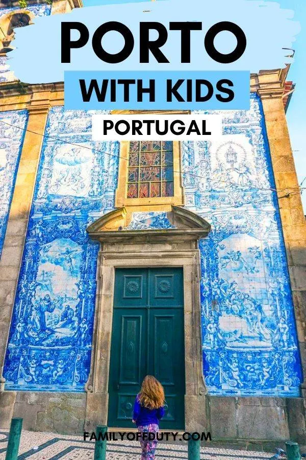 top 10 things to do in porto portugal with kids