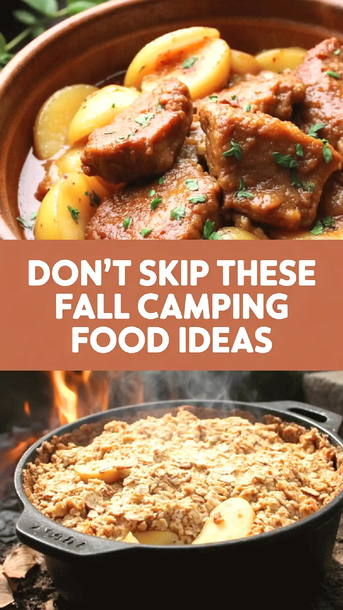Savory stew and campfire apple crisp highlight fall camping recipe ideas.