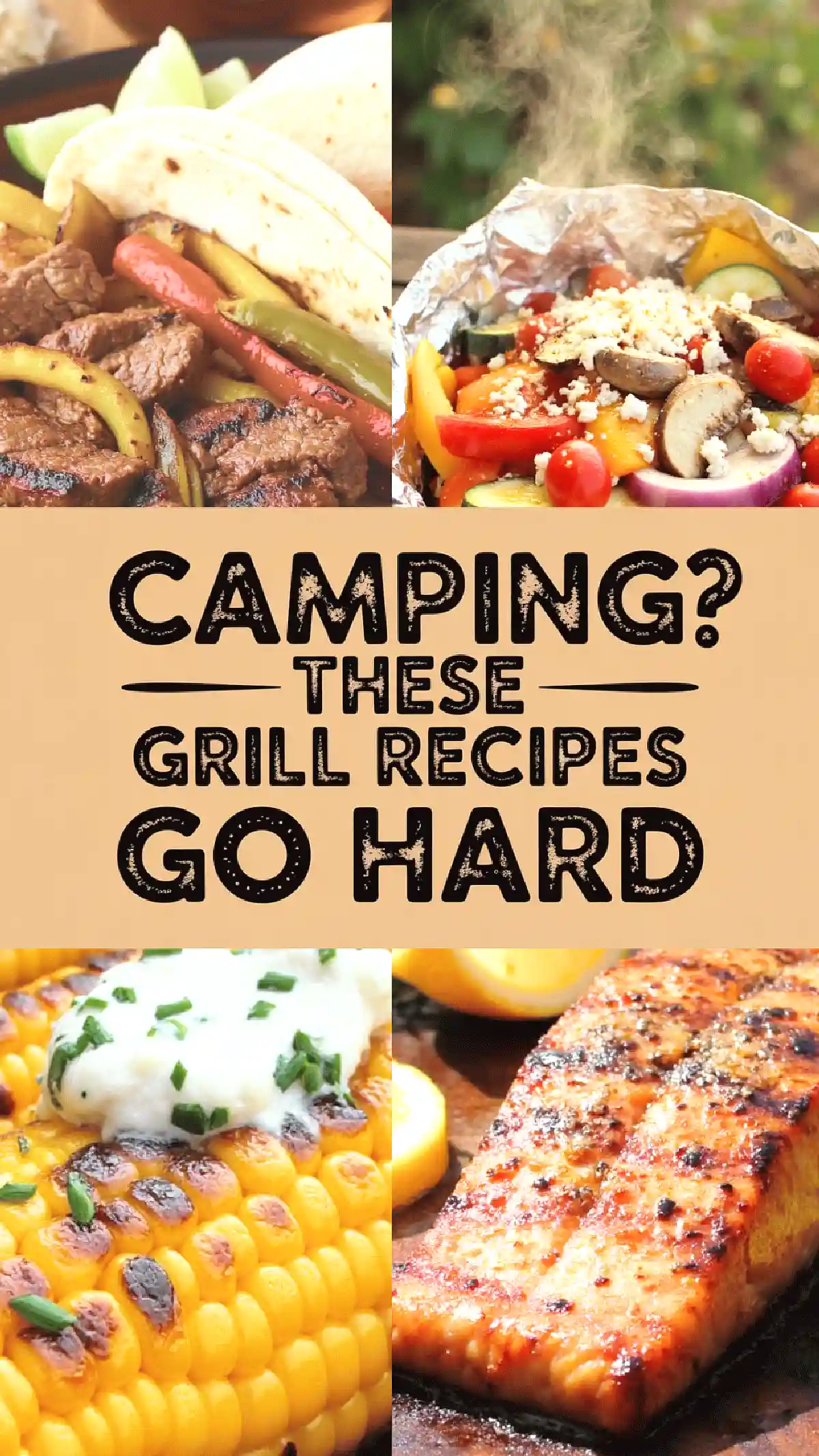 Delicious camping grill recipes: tacos, veggie foil pack, corn on the cob, and grilled salmon for outdoor cooking.