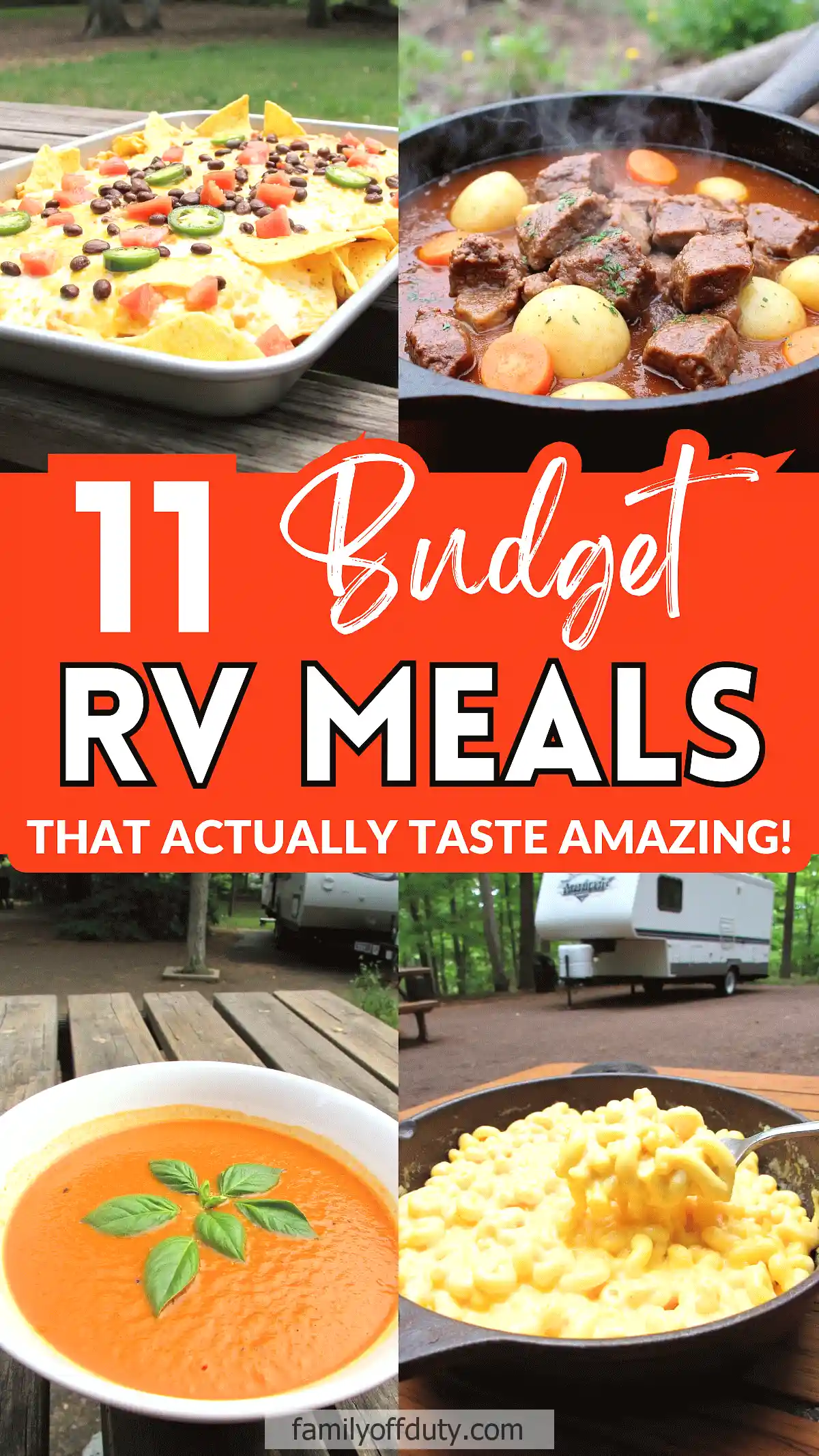 11 Budget RV Meals: Delicious recipes for camping, featuring nachos, stew, tomato soup, and mac 'n' cheese.