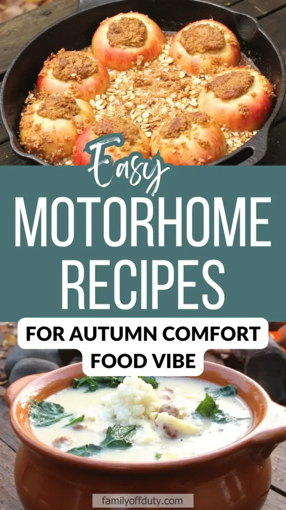 Delicious motorhome recipes for autumn comfort food, featuring baked apples and creamy soup.
