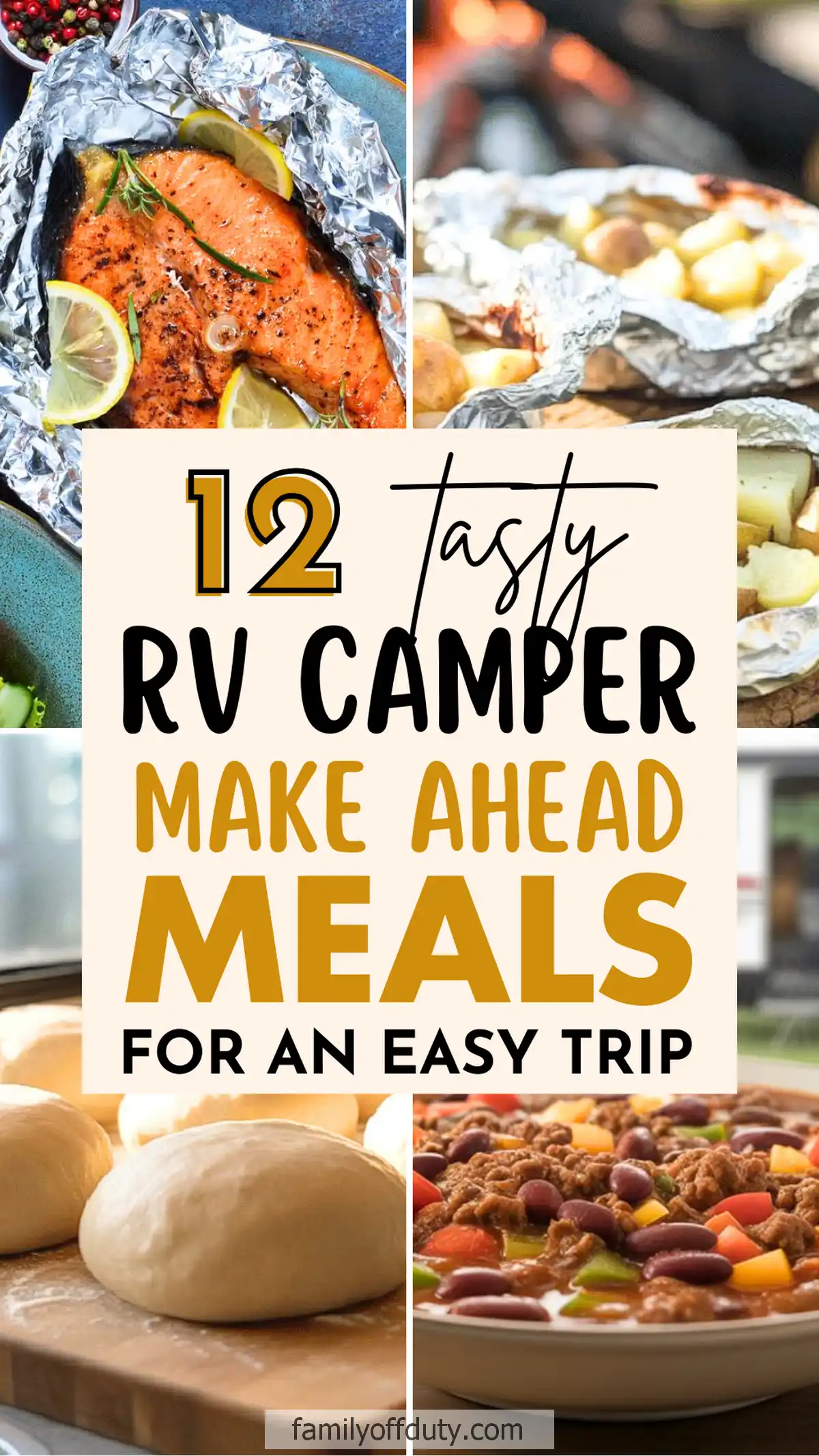 12 tasty make-ahead RV camper meals for an easy trip: salmon, potatoes, dough, chili. Family off duty.
