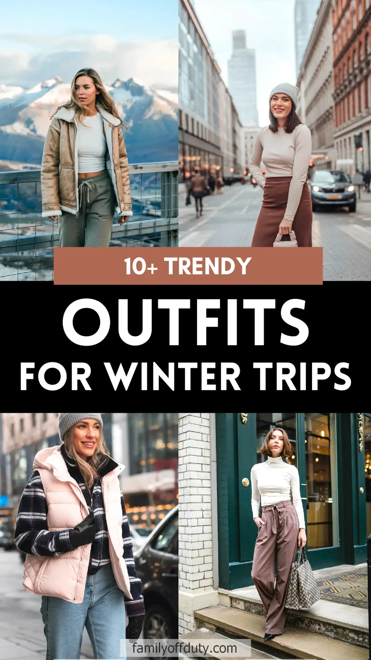 Trendy winter outfit ideas for trips, featuring stylish jackets, beanies, and pants in various city and mountain settings.