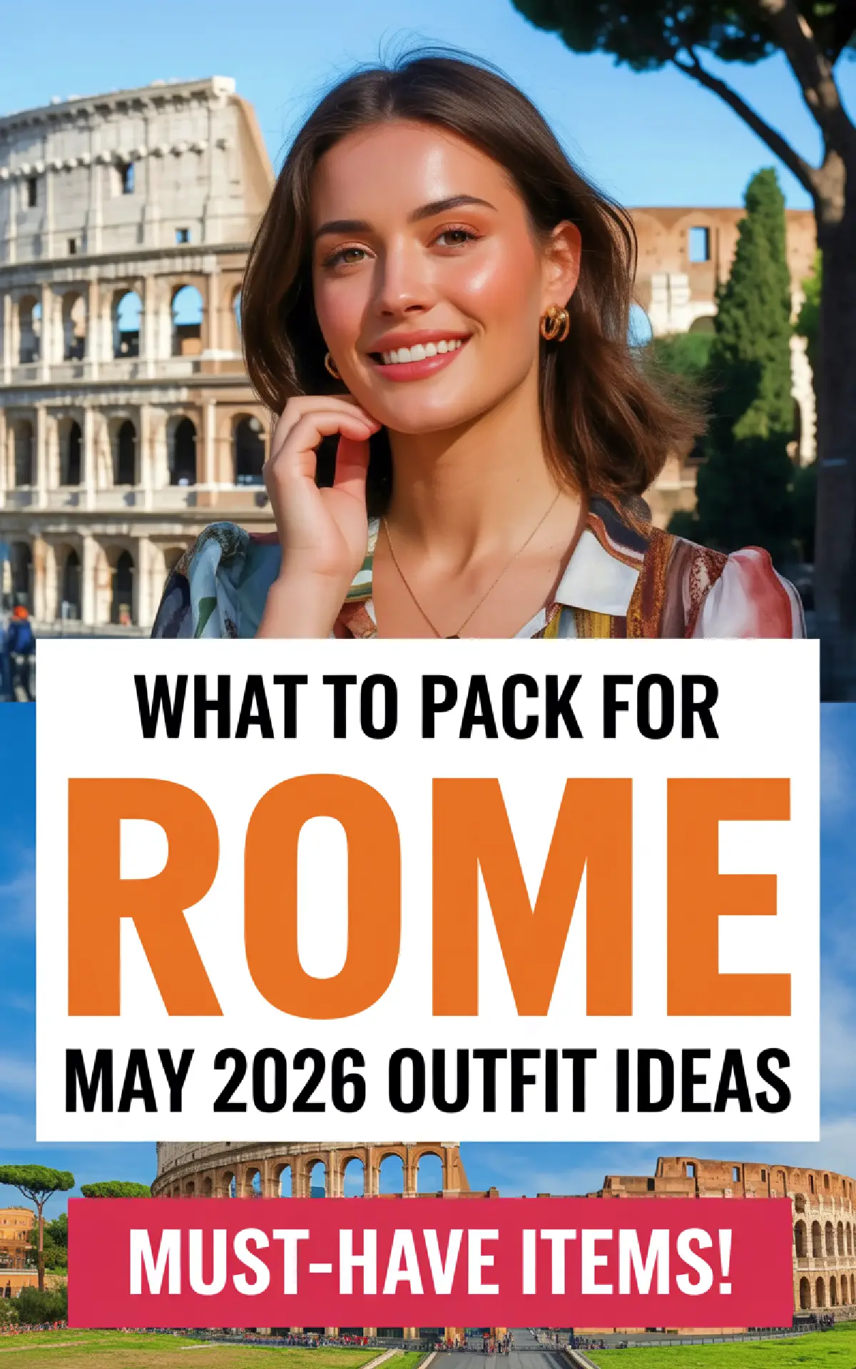 Young woman smiling in front of the Colosseum, promoting must-have outfit ideas for Rome in May 2026.