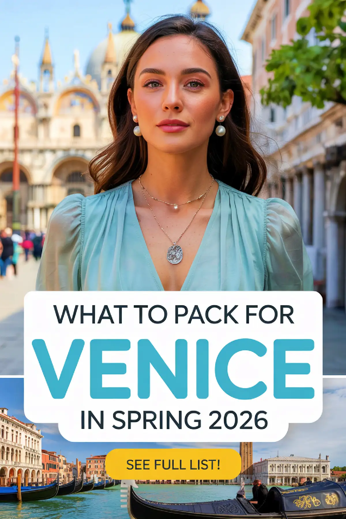 Young woman in Venice, spring 2026, showcasing travel tips for packing essentials against a scenic backdrop.